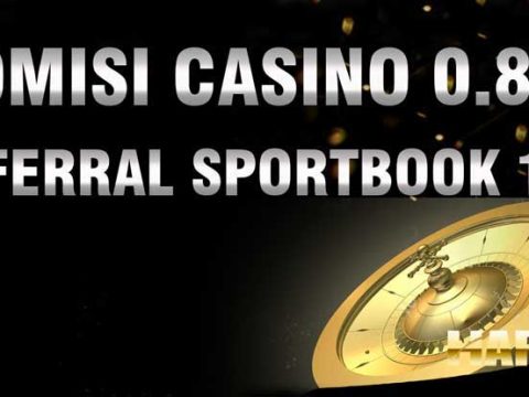 komisi casino dan referral terbesar